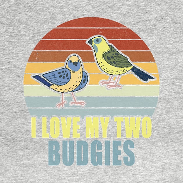 I Love My Two Budgies Budgie Lover Heart by Hopkinson